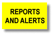 Reports and Alerts